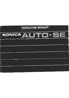 Konica Auto SE manual. Camera Instructions.